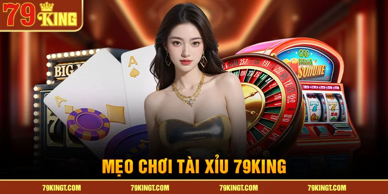 meo-choi-tai-xiu-79king